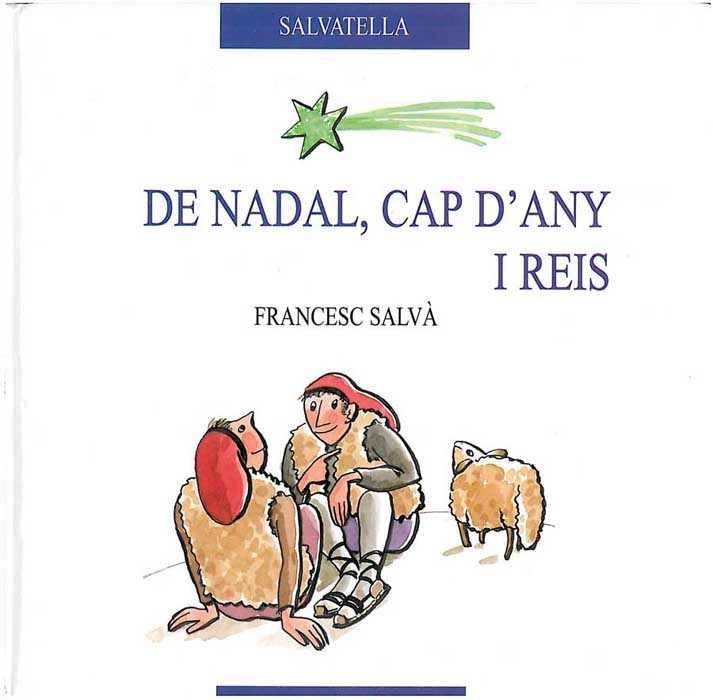 DE NADAL CAP D,ANY I REIS | 9788484121060 | SALVA,FRANCESC