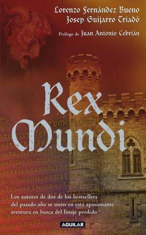 REX MUNDI. EL SECRETO DEL ABATE SAUNIER | 9788403097049 | FERNANDEZ BUENO,LORENZO GUIJARRO TRIADO,JOSEP