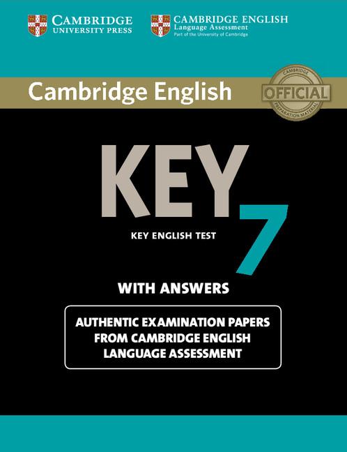 CAMBRIDGE ENGLISH KEY 7 STUDENT'S BOOK WITH ANSWERS | 9781107664944 | CAMBRIDGE ENGLISH LANGUAGE ASSESSMENT