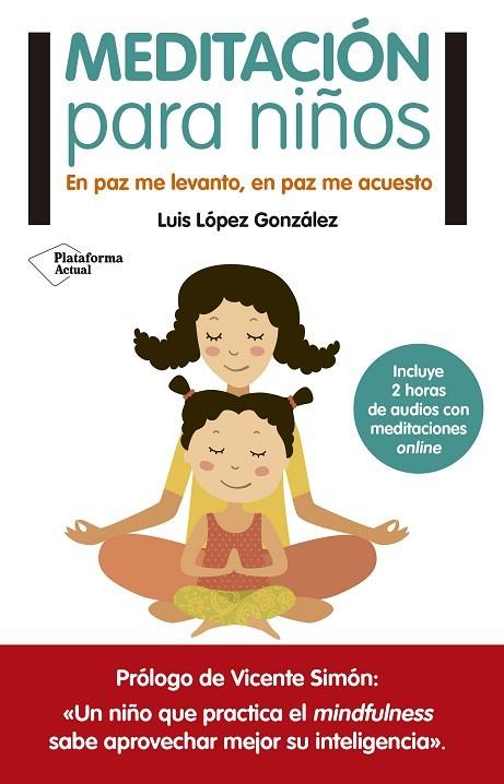 MEDITACION PARA NIÑOS | 9788416429776 | LOPEZ GONZALEZ,LUIS