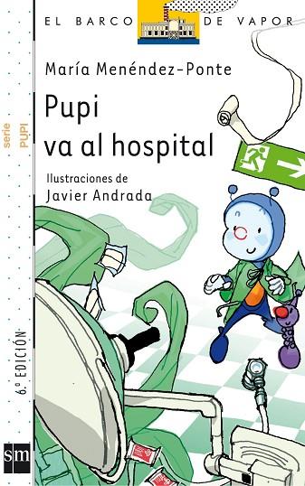 PUPI VA AL HOSPITAL | 9788467547948 | MENÉNDEZ-PONTE, MARÍA