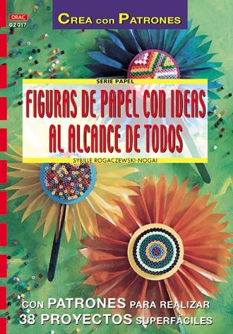 FIGURAS DE PAPEL CON IDEAS AL ALCANCE DE TODOS | 9788495873804 | ROGACZEWSKI-NOGAI,SYBILLE