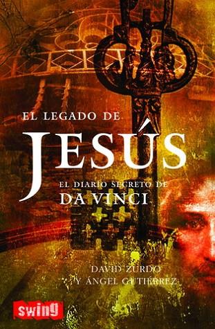 LEGADO DE JESUS DIARIO SECRETO DE DA VINCI | 9788493509767 | ZURDO,DAVID GUTIERREZ,A