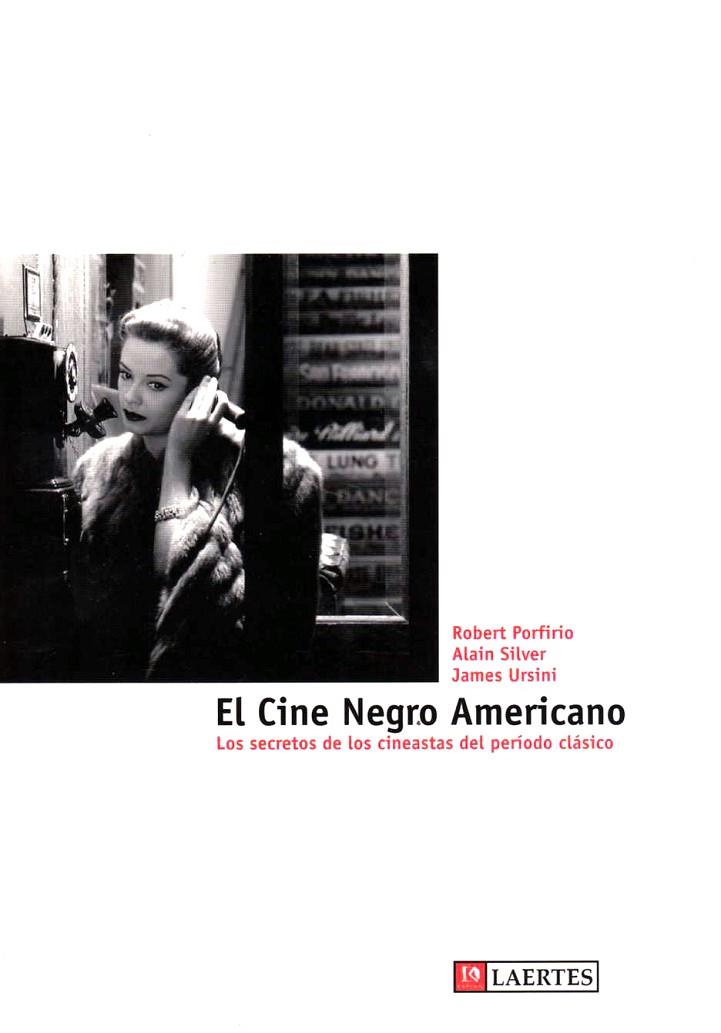 CINE NEGRO AMERICANO | 9788475845463 | PORFIRIO,ROBERT SILVER,ALAIN URSINI,JAMES