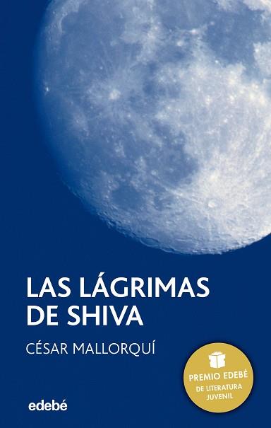 LAS LAGRIMAS DE SHIVA (PREMIO EDEBE DE LITERATURA JUVENIL) | 9788423675104 | MALLORQUI,CESAR