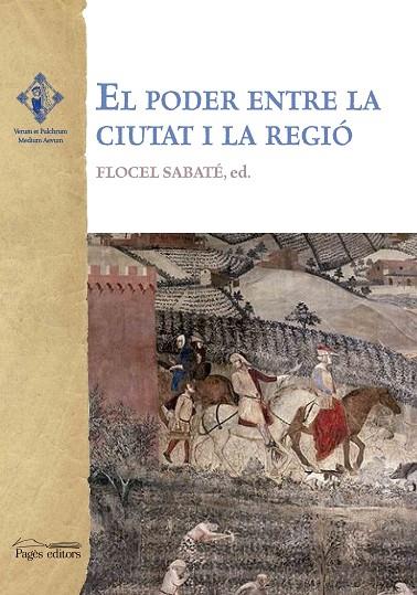 EL PODER ENTRE LA CIUTAT I LA REGIO | 9788499759586 | SABATE,FLOCEL