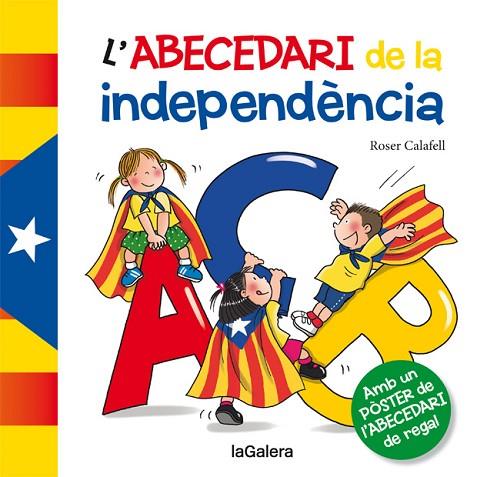 ABECEDARI DE LA INDEPENDENCIA | 9788424653378 | CALAFELL,ROSER