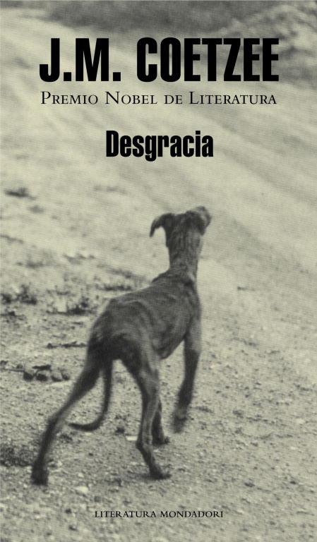 DESGRACIA. PREMIO BOOKER PRIZE 1999 | 9788439722342 | COETZEE,J.M.(NOBEL LITERATURA 2003)