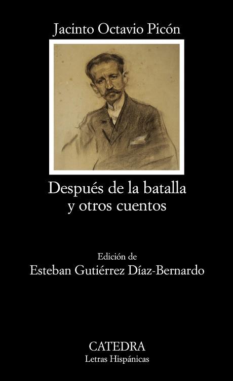 DESPUES DE LA BATALLA Y OTROS CUENTOS | 9788437627502 | PICON,JACINTO OCTAVIO