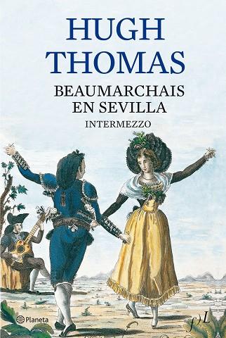 BEAUMARCHAIS EN SEVILLA,INTERMEZZO | 9788408077015 | THOMAS,HUGH