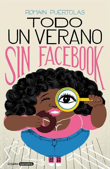 TODO UN VERANO SIN FACEBOOK | 9788425356391 | ROMAIN PUÉRTOLAS