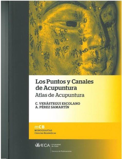 PUNTOS Y CANALES DE ACUPUNTURA. ATLAS DE ACUPUNTURA | 9788498284508 | VERASTEGUI ESCOLANO,C. PEREZ SAMARTIN,A.