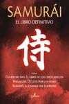 SAMURÁI. INCLUYE BUSHIDO. EL CAMINO DEL GUERRERO. OCULTO POR LAS HOJAS. HAGAKURE. EL LIRO DE LOS CINCO ANILLOS. GO-RIN NO SHO | 9788412733761 | MUSASHI, MIYAMOTO/NITOBE, INAZO/TSUNETOMO, YAMAMOTO