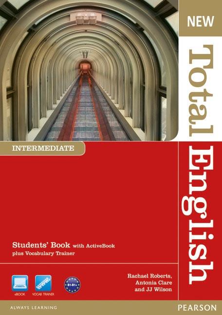 NEW TOTAL ENGLISH INTERMEDIATE. STUDENTS BOOK. PLUS VOCABULARY TRAINER | 9781408267189 | ROBERTS,RACHEL WILSON,J.J. CLARE,ANTONIA