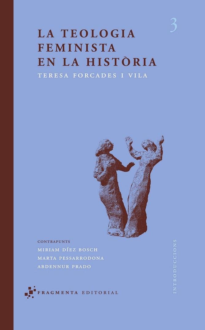 TEOLOGIA FEMINISTA EN LA HISTORIA | 9788492416073 | FORCADES I VILA,TERESA