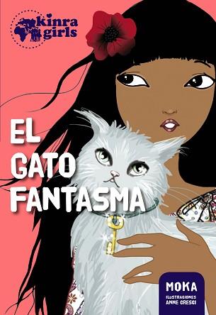 GATO FANTASMA | 9788424655549 | MOKA CRESCI,ANNE