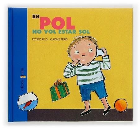 EN POL NO VOL ESTAR SOL | 9788466109765 | RIUS,ROSER