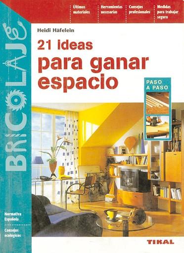 21 IDEAS PARA GANAR ESPACIO | 9788430596614 | HEFELEIN,HEIDI