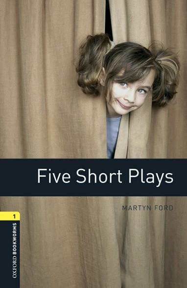 FIVE SHORT PLAYS. MP3 PACK OXFORD BOOKWORMS LIBRARY 1. | 9780194637374 | MARTYN FORD