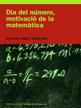 DIA DEL NUMERO MOTIVACIO DE LA MATEMATICA | 9788484157571 | VIDAL I RAMENTOL,SALVADOR