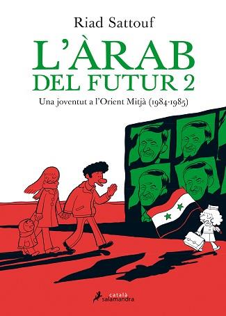 ARAB DEL FUTUR 2. UNA JOVENTUT A L´ORIENT MITJA (1984-1985) | 9788416310142 | SATTOUF,RIAD