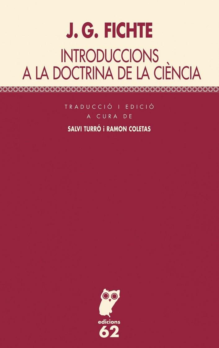 INTRODUCCIONS A LA DOCTRINA DE LA CIENCIA (TRAD.SALVI TURRO,RAMON COLETAS) | 9788429755572 | FICHTE,J.G.