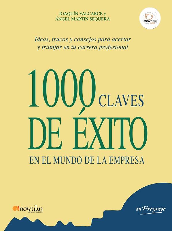 1000 CLAVES DE EXITO EN EL MUNDO DE LA EMPRESA | 9788499672755 | VALCARCE,JOAQUIN MARTIN SEQUERA,ANGEL