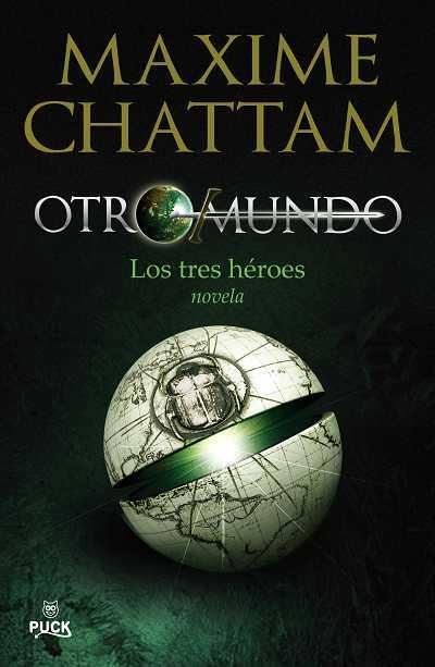 TRES HEROES. OTROMUNDO | 9788496886186 | CHATTAM,MAXIM