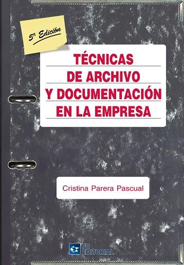 TECNICAS DE ARCHIVO Y DOCUMENTACION EN LA EMPRESA | 9788492735655 | PARERA PASCUAL,CRISTINA