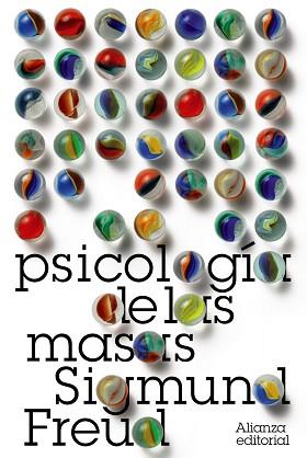 PSICOLOGIA DE LAS MASAS.MAS ALLA DEL PRINCIPIO DEL PLACER.EL PORVENIR DE UNA ILUSION | 9788420664132 | FREUD,SIGMUND