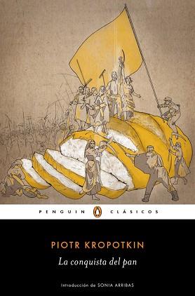 LA CONQUISTA DEL PAN | 9788491053538 | KROPOTKIN, PIOTR