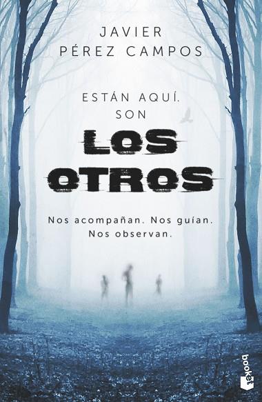 ESTÁN AQUÍ. SON LOS OTROS | 9788408252979 | PÉREZ CAMPOS, JAVIER