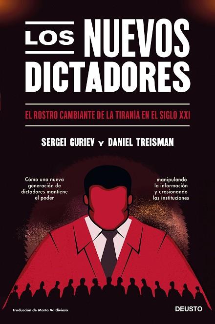 LOS NUEVOS DICTADORES. EL ROSTRO CAMBIANTE DE LA TIRANÍA EN EL SIGLO XXI | 9788423435692 | GURIEV Y DANIEL TREISMAN, SERGEI