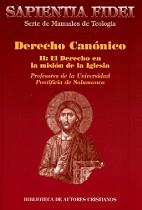 DERECHO CANONICO II: EL DERECHO EN LA MISION DE LA IGLESIA | 9788479148485 | VVAA