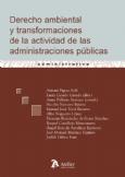 DERECHO AMBIENTAL Y TRANSFORMACIONES DE LA ACTIVIDAD DE LAS ADMINISTRACIONES PUBLICAS | 9788492788453 | PIGRAU SOLE,ANTONI CASADO CASADO,LUCIA