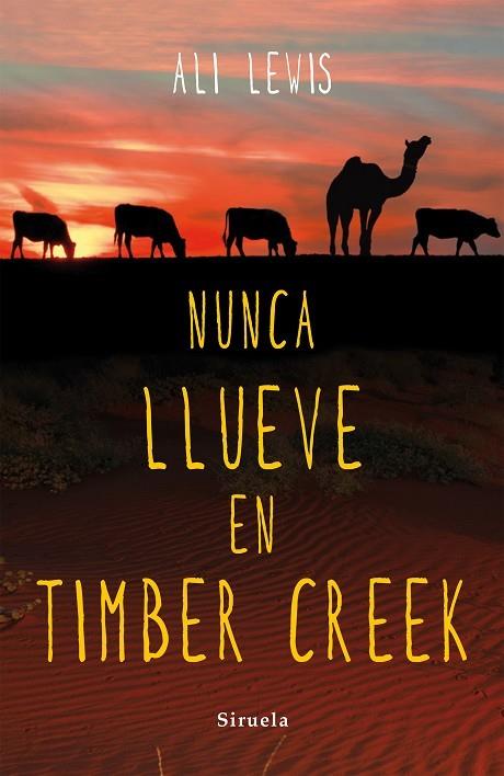 NUNCA LLUEVE EN TIMBER CREEK | 9788416280490 | LEWIS,ALI