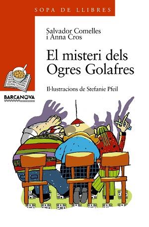 MISTERI DELS OGRES GOLAFRES | 9788448911652 | COMELLES,SALVADOR CROS,ANNA