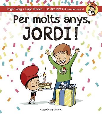 PER MOLTS ANYS JORDI | 9788490344378 | PRADES,HUGO ROIG,ROGER