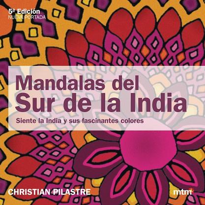 MANDALAS DEL SUR DE LA INDIA | 9788495590336 | PILASTRE,CHRISTIAN