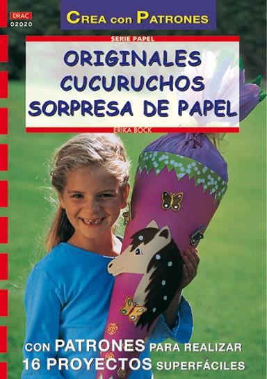 ORIGINALES CUCURUCHOS SORPRESA DE PAPEL | 9788495873897 | BOCK,ERIKA