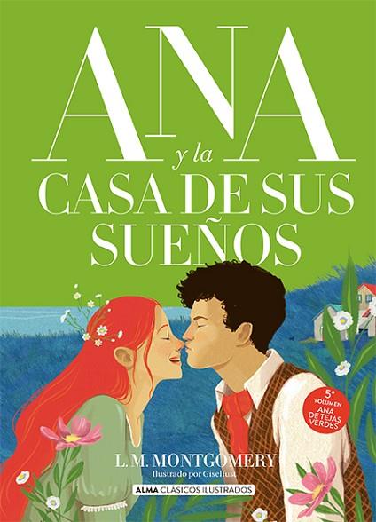 ANA Y LA CASA DE SUS SUEÑOS | 9788419599315 | MONTGOMERY, LUCY MAUD