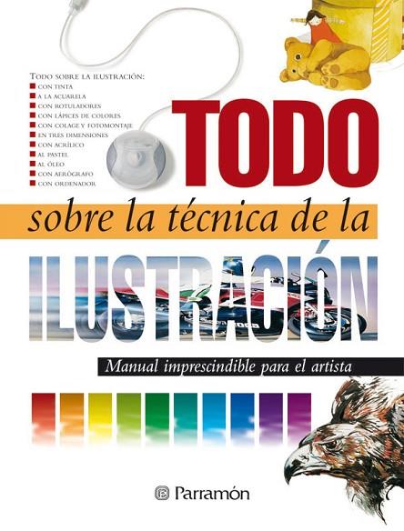 TODO SOBRE LA TECNICA DE LA ILUSTRACION | 9788434223127 | PARRAMON, EQUIPO