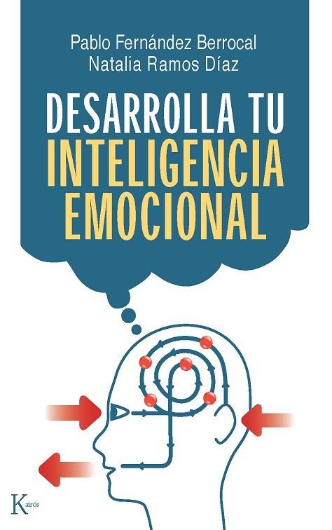 DESARROLLA TU INTELIGENCIA EMOCIONAL | 9788472457393 | FERNANDEZ BERROCAL,PABLO RAMOS DIAZ,NATALIA