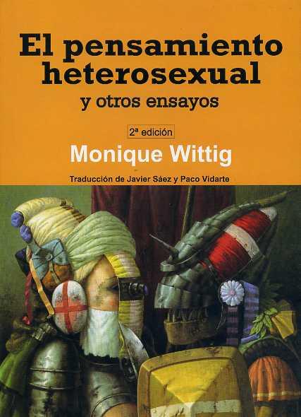 PENSAMIENTO HETEROSEXUAL Y OTROS ENSAYOS | 9788495346971 | WITTIG,MONIQUE