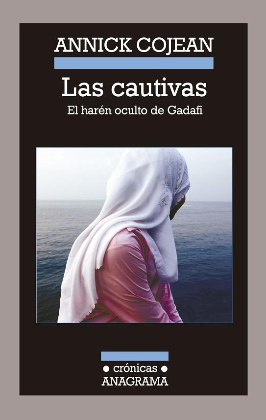 CAUTIVAS, EL HAREN OCULTO DE GADAFI | 9788433926043 | COJEAN,ANNICK