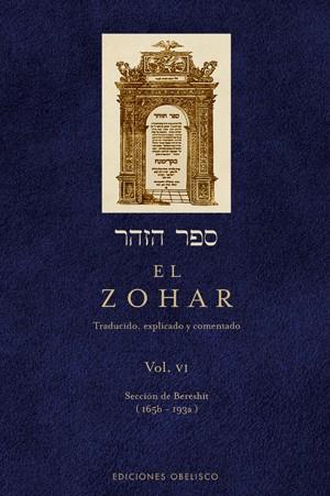 ZOHAR VOL. VI. TRADUCIDO, EXPLICADO Y COMENTADO | 9788497775267 | BAR IOJAI, RABI SHIMON