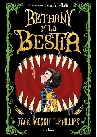 EL MEJOR CUENTO DE HALLOWEEN. BETHANY Y LA BESTIA 1 | 9788420452470 | MEGGITT-PHILLIPS, JACK