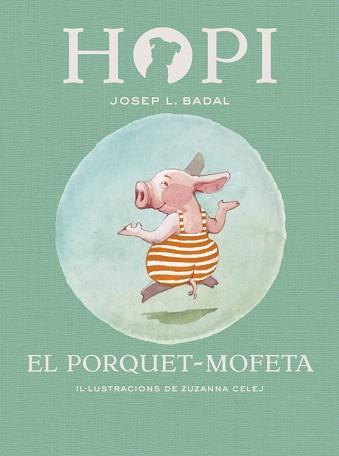 EL PORQUET-MOFETA | 9788424658441 | BADAL, JOSEP LLUÍS