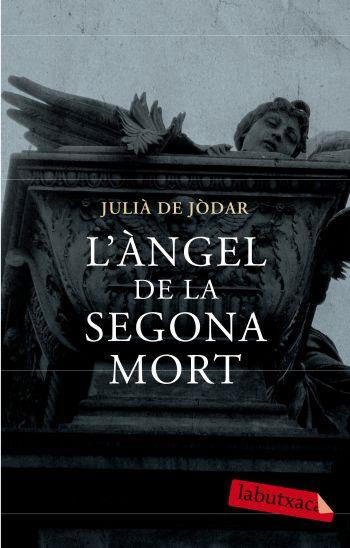 ANGEL DE LA SEGONA MORT | 9788499300719 | JODAR,JULIA DE