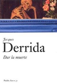 DAR LA MUERTE | 9788449319266 | DERRIDA,JACQUES